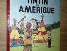 Hergé Tintin en Amérique EO Couleur 1946 Tout Proche du NEUF.