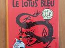Herge Tintin Le Lotus Bleu B29 ED 1960 Proche NEUF.