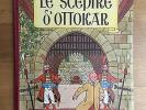 Herge Tintin Le Sceptre d'Ottokar B1 EO 1947 Tout Proche du NEUF.