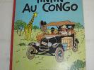 TINTIN AU CONGO Bande dessinee ANCIENNE 1947 reliure rouge 2e edition Casterman