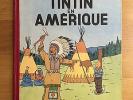 Herge Tintin en Amérique B1 EO Couleur 1946 TTBE+ RARE.