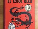 Herge Tintin Le Lotus Bleu B1 EO Couleur 1946 Tout Proche du NEUF RARE.
