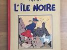 Herge Tintin L'Ile Noire A5 EO 1938 Casterman ETAT EXCEPTIONNEL RARE.
