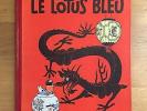 Herge Tintin Le Lotus Bleu B5 ED 1951 TTBE.