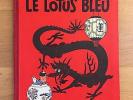 Herge Tintin Le Lotus Bleu B1 EO Couleur 1946 Proche du NEUF.