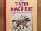 Hergé Tintin en Amérique A4 EO Reporter 1937 Tout Proche du NEUF TRES RARE.