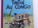 TINTIN AU CONGO  HERGÉ   CASTERMAN  B 18  1956      BON ÉTAT