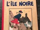 Tintin HERGE Rare Ile Noire 1938 Noir Et Blanc Eo Sans Hergé