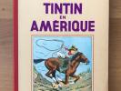 Hergé Tintin en Amérique A8 ED N&B 1939 Etat Tout Proche du NEUF.