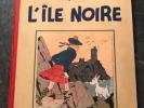 Tintin HERGE Rare Tintin Ile Noire Eo A5 1938 Sans Hergé Proche Neuf