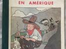 Tintin et Milou en Amérique, ed OGEO Coeurs Vaillants 1934 rarissime TBE