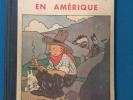 TINTIN ET MILOU EN AMÉRIQUE EO DE 1934 editions OGEO BON ETAT GENERAL