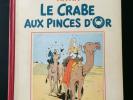 Tintin le crabe aux pinces d'or  EO A13 pinces vers le bas Etat Exceptionnel 