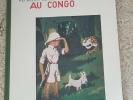 Les aventures de TINTIN reporter du petit "vingtième" au Congo - Casterman 1982