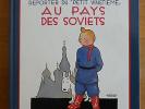 Les aventures de Tintin Reporter du "petit vingtième" Au Pays des soviets