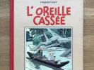 Hergé Tintin l'Oreille Cassée A2 EO N&B 1937 Etat NEUF.