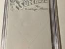 Superman The Wedding Album 1 Cgc 9.8 White Pages Collectors Edition Great 4 Sigs