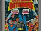 Batman and the Outsiders #1 CGC 9.6 White 2nd app Outsiders Justice League app
