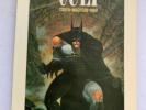 BATMAN: The Cult   TPB (RARE 1991 1st printing) Jim Starlin / Bernie Wrightson