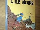 Hergé Tintin L'Ile Noire ED B1 Dos Bleu Papier Epais 1946 Tout Proche du NEUF.