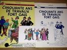 Hergé Tintin Cinquante ans de Travaux Fort Gais EO 1978 + Dossier + Carton NEUF.